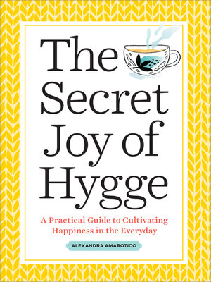 cover image of The Secret Joy of Hygge